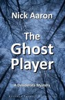 The Ghost Player - Nick Aaron - 9798233213663