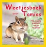 Weetjesboek over Tamias: Fiston, de guitige aardeekhoorn, toont jou hun geheimen - Lieve Snellings - 9798233287787