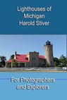 Michigan Lighthouses - Harold Stiver - 9798233328770