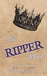 The Ripper Affair - Lilith Saintcrow - 9798233331794