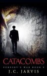 Catacombs - J. C. Jarvis - 9798233353406