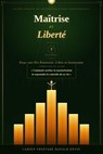 Maîtrise et Liberté : 7 Piliers pour une Vie Épanouie(Suite de Vaincre la dépendance à la masturbation) - Lamien Yérévabé Donald Kévin - 9798233379185