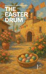 The Easter Drum - Pomme Bilingual - 9798233438769