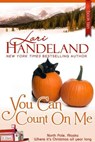 You Can Count On Me - Lori Handeland - 9798233543821