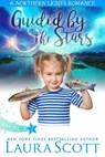 Guided By The Stars - Laura Scott - 9798233591013