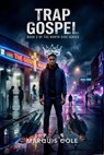 Trap Gospel - MARQUIS COLE - 9798233611605