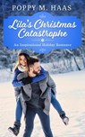 Lila's Christmas Catastrophe - Poppy M. Haas - 9798233638886