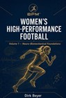 Women’s High-Performance Football - Dirk Beyer - 9798233702891