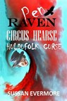 Pen Raven Circus Hearse: Huldufolk Curse - Ronald Ritter - 9798233720567