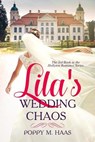 Lila's Wedding Chaos - Poppy M. Haas - 9798233811524