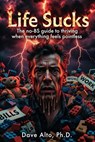 Life Sucks - Dave Alto - 9798233895098
