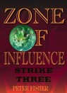 Zone of Interest: Strike Three - Peter Fisher - 9798233898624