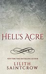 Hell's Acre - Lilith Saintcrow - 9798233914201