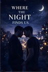 Where the Night Finds Us - Pete Cossaboon - 9798233995965