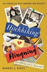 Hitchhiking to Hingning - Robert J Rietz - 9798234017741