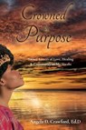 Crowned in Purpose - Angela D Crawford - 9798234045461
