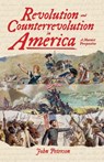 Revolution and Counterrevolution in America - John Peterson - 9798234068484
