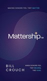 Mattership - Bill Crouch - 9798234098221