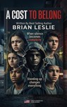 A Cost To Belong - Brian Leslie - 9798235025226