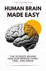 Human Brain Made Easy - Turing Editorial Team - 9798235112698
