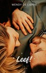 Leef! - Wendy de Liefde - 9798235120136