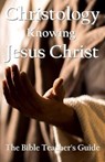 Christology: Knowing Jesus Christ - Gregory Brown - 9798235185616