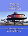 Maryland Lighthouses - Harold Stiver - 9798235194342