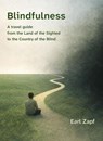Blindfulness - Earl Zapf - 9798235228337