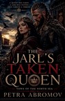 The Jarl's Taken Queen - Petra Abromov - 9798235292260