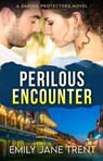 Perilous Encounter - Emily Jane Trent - 9798235335790