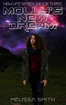 Molly's New Dream - Melissa Smith - 9798235349988