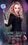 Académie Fortuna - La Série Complète - JB Trepagnier ; Aloïs Jackson - 9798235370944