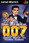 The Digital 007 - Jarrod Alberich - 9798235424654