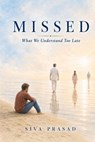MISSED - Siva Prasad - 9798235494503