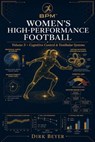 Women’s High Performance Football - Dirk Beyer - 9798235637368