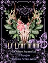 Le Cerf Blanc - JB Trepagnier ; Aloïs Jackson - 9798235666931
