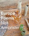 Europa Poems - Nick Armbrister - 9798235695450