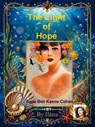The Light of Hope - Ilana Ben Kasos Cohen - 9798235735606