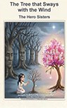 The Tree that Sways with the Wind - Ilana Ben Kasos Cohen - 9798235753129