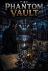 The Phantom Vault - Marcus Sterling - 9798235754447