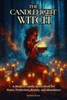The Candlelight Witch - Ophelia Rune - 9798235765870