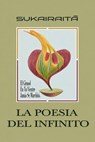 LA POESÍA DEL INFINITO - SUKAIRAITĀ - 9798235797659