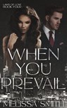 When You Prevail - Melissa Smith - 9798235798748