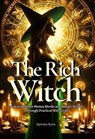 The Rich Witch - Ophelia Rune - 9798235848863