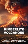 Kimberlite Volcanoes - Turing Editorial Team - 9798235886483