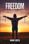 FREEDOM - Mark Greer - 9798240904806