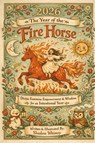 2026 The Year of the Fire Horse - Shadow Whimsy - 9798242550629