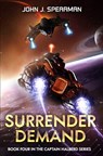 Surrender Demand - John Spearman - 9798246828939