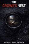 Patrick, M: Crowe's Nest - Michael Paul Patrick - 9798249224196