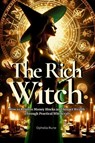The Rich Witch - Ophelia Rune - 9798249433413